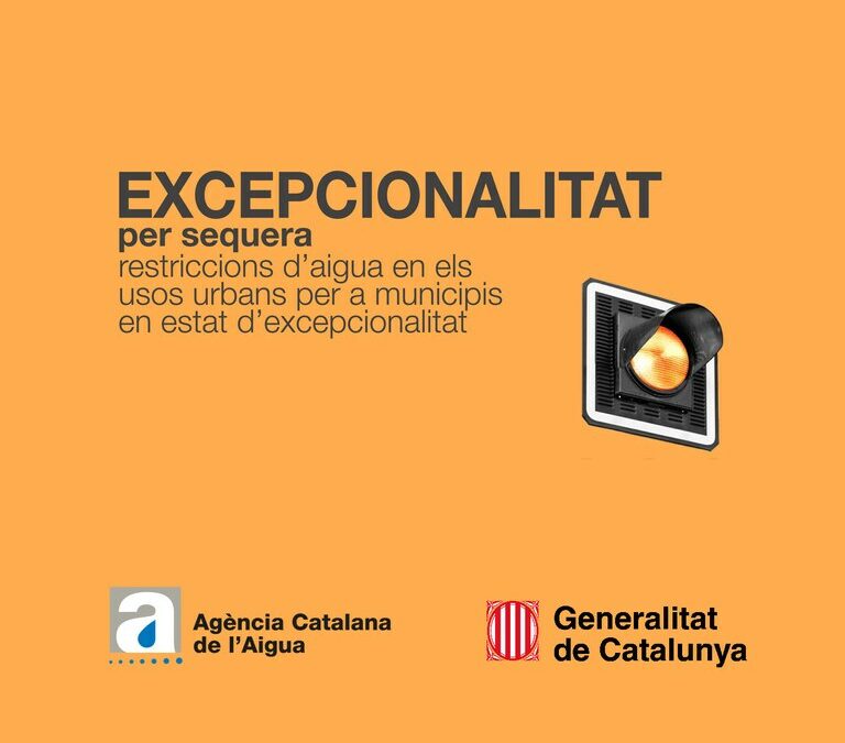 S’activen les noves restriccions per la declaració d’excepcionalitats davant de la sequera